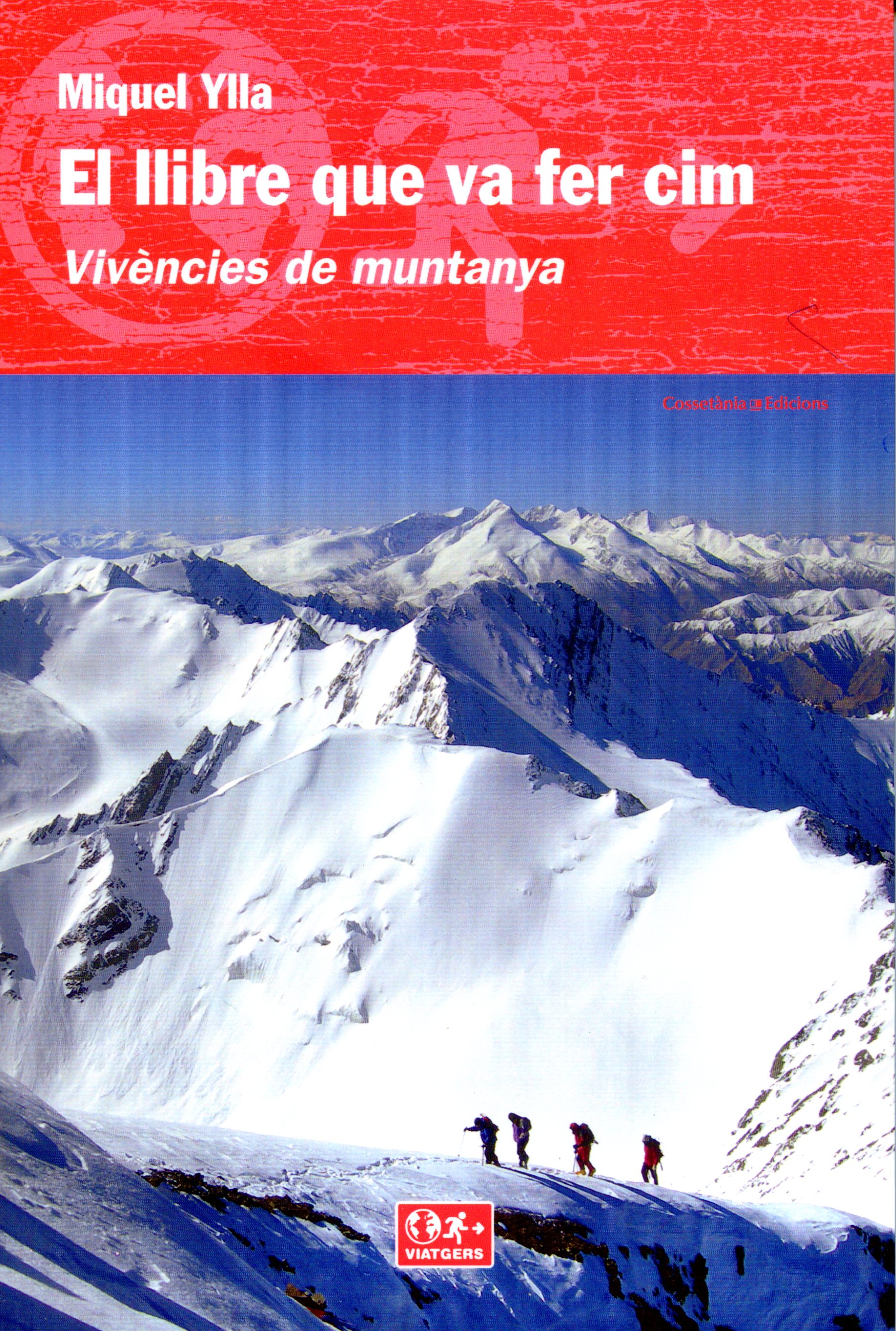 Llibre que va fer cim, El  : Memòries d'un home de muntanya - Portada